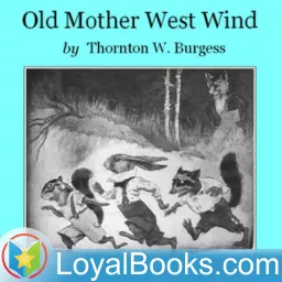 Old Mother West Wind by Thornton W. Burgess