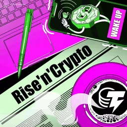 Rise’n’Crypto Podcast artwork