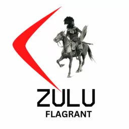 ZULU FLAGRANT Podcast artwork