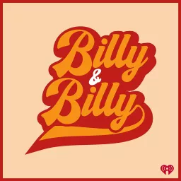 The Billy & Billy Podcast artwork