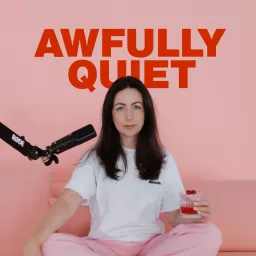 The Awfully Quiet Podcast artwork