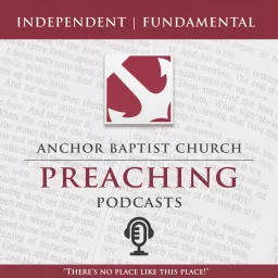 Anchor Baptist Church, Columbus, OH Podcast artwork