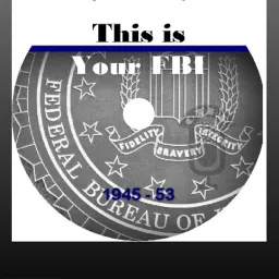 This is your FBI - Classic Radio