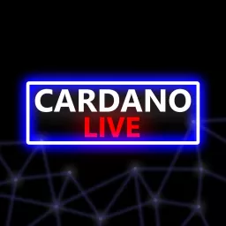 Cardano Live Podcast artwork