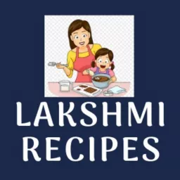 LAKSHMI RECIPES TAMIL Podcast artwork