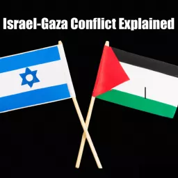 Israel-Gaza Conflict Explained