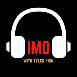 IMO with Tyler Fisk