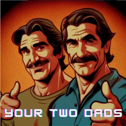 Your Two Dads Podcast artwork