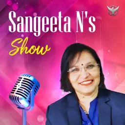 Sangeeta N’s Show Podcast artwork