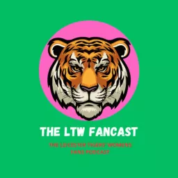 LTW Fancast Podcast artwork