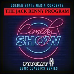 GSMC Classics: The Jack Benny Program