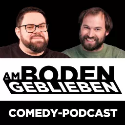 Am Boden geblieben | Der Comedy-Podcast artwork