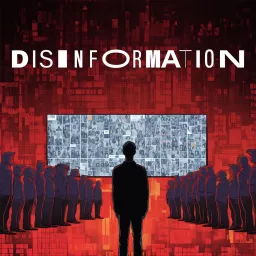Disinformation Podcast artwork