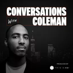 Conversations With Coleman Podcast artwork