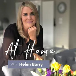 AT HOME with Helen Barry