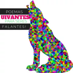 Poemas Uivantes para Seres Falantes