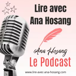 Lire avec Ana Hosang Podcast artwork