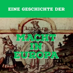 Eine Geschichte der Macht in Europa