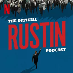 The Official Rustin Podcast artwork