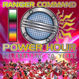 Ranger Command Power Hour Podcast artwork