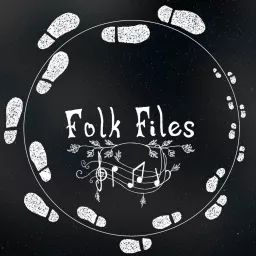 Folk Files Podcast artwork