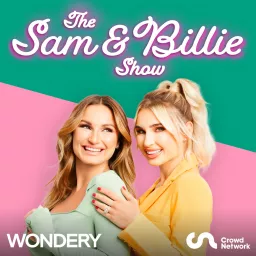 The Sam & Billie Show Podcast artwork