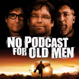 No Podcast for Old Men artwork