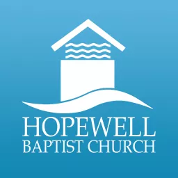 Hopewell Baptist Church Napa, CA Sermon Podcast