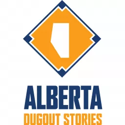 Alberta Dugout Stories: The Podcast artwork