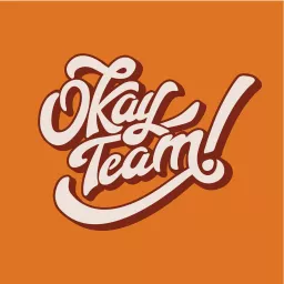 Okay, Team! A Young Designer's Guide. Podcast artwork