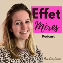 Effet mères Podcast artwork