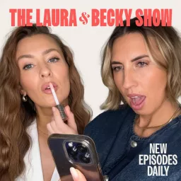 The Laura & Becky Show