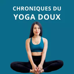 Chroniques du Yoga Doux