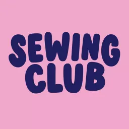 Sewing Club Podcast artwork