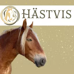 Hästvis - podden där hästar visar vägen