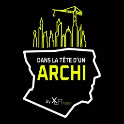 Dans la Tête D'un Archi Podcast artwork