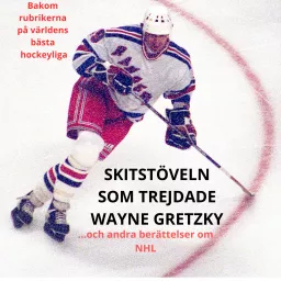 Skitstöveln som trejdade Wayne Gretzky och andra berättelser om NHL Podcast artwork