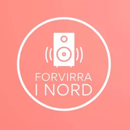Forvirra i Nord Podcast artwork