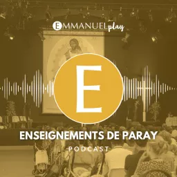 Les enseignements de Paray Podcast artwork