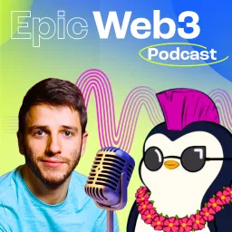 Epic Web3 Podcast