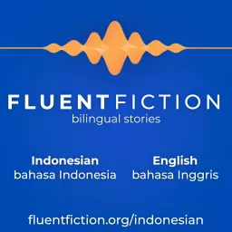 FluentFiction - Indonesian Podcast artwork