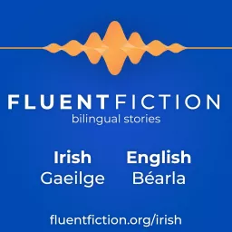 FluentFiction - Irish Podcast artwork