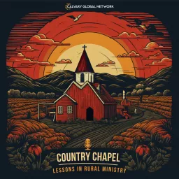 Country Chapel-Lessons In Rural Ministry Podcast artwork