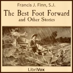 The Best Foot Forward and Other Stories