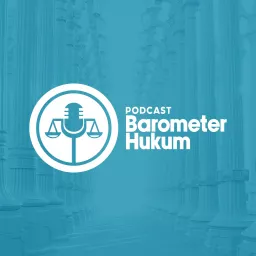 Barometer Hukum Podcast artwork