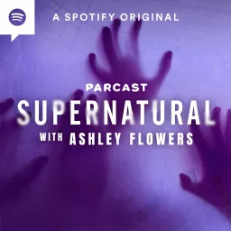 Supernatural with Ashley Flowers Podcast artwork