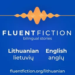 FluentFiction - Lithuanian