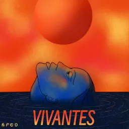 VIVANTES Podcast artwork