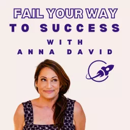 Fail Your Way to Success Podcast artwork