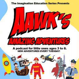 Aawk's Amazing Adventures Podcast artwork